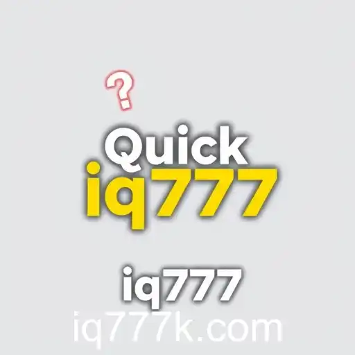 Exploring the Charm of 'Fun Quizzes': Unlocking the Magic Behind the 'iq777' Keyword